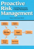 Proactive Risk Management di Preston G. Smith, Guy M. Merritt edito da Taylor & Francis Inc
