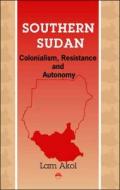 Southern Sudan di Lam Akol edito da Red Sea Press,U.S.