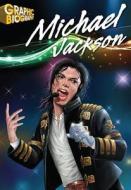 Michael Jackson Graphic Biography edito da Saddleback Educational Publishing, Inc.