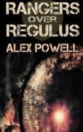 Rangers Over Regulus di Alex Powell edito da LESS THAN THREE PR