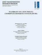 Feasibility of a New Indiana Coordinate Reference System (Incrs) di Boudewijn H. W. Van Gelder, James S. Bethel, Chisaphat Supunyachotsakul edito da PURDUE UNIV PR