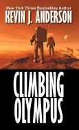 Climbing Olympus di Kevin Anderson edito da WordFire Press LLC