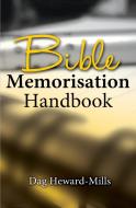 Bible Memorization Handbook di Dag Heward-Mills edito da Parchment House
