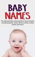Baby Names di Samantha Harney edito da Ingram Publishing