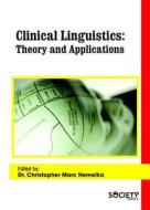 Clinical Linguistics edito da Society Publishing