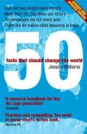50 Facts That Should Change the World di Jessica Williams edito da Icon Books
