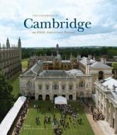 The University of Cambridge: An 800th Anniversary Portrait di Peter Pagnamenta edito da CAMBRIDGE