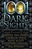 1001 Dark Nights: Compilation Twenty-Eight di Laurelin Paige, Kylie Scott, Heather Graham edito da EVIL EYE CONCEPTS INC