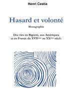 Hasard et volonté di Henri Cestia edito da Books on Demand