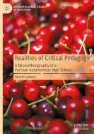 Realities of Critical Pedagogy di Mehdi Galiere edito da Springer Nature Switzerland