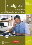 Training Berufliche Kommunikation. Erfolgreich am Telefon und bei Gesprächen im Büro di Volker Eismann edito da Cornelsen Verlag GmbH