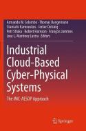 Industrial Cloud-Based Cyber-Physical Systems edito da Springer International Publishing