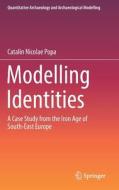 Modelling Identities di Catalin Nicolae Popa edito da Springer International Publishing