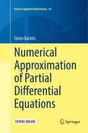 Numerical Approximation of Partial Differential Equations di Sören Bartels edito da Springer International Publishing