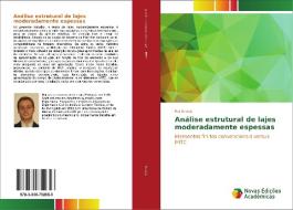 Análise estrutural de lajes moderadamente espessas di Rui Araújo edito da Novas Edições Acadêmicas