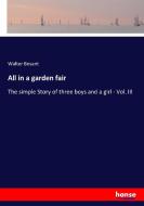 All in a garden fair di Walter Besant edito da hansebooks
