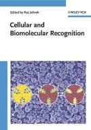 Cellular and Biomolecular Recognition di R Jelinek edito da Wiley VCH Verlag GmbH