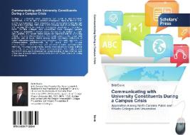 Communicating With University Constituents During A Campus Crisis di Davis Britt edito da Scholars' Press