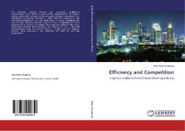 Efficiency and Competition di Kofi Adjei-Frimpong edito da LAP Lambert Academic Publishing