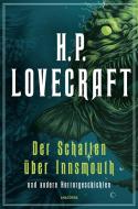 Der Schatten über Innsmouth und andere Horrorgeschichten di H. P. Lovecraft edito da Anaconda Verlag