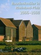Baudenkmaler in Rheinland-Pfalz 2006-2008 edito da Philipp Von Zabern