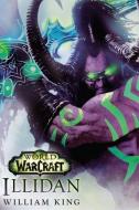 World of Warcraft - Illidan di William King edito da Panini Verlags GmbH