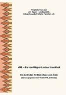 Vhl - Die Von Hippel-lindau Krankheit di H Neumann edito da Books On Demand