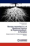 Bacopa monnieri (L.) A Medicinal Source  & Phytoremediant-  A Paradox di Hussain koorimannil, Nabeesa Salim edito da LAP Lambert Academic Publishing