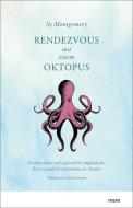 Rendezvous mit einem Oktopus di Sy Montgomery edito da mareverlag GmbH