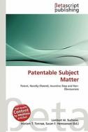 Patentable Subject Matter edito da Betascript Publishing