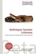 Bothriopsis Taeniata Lichenosa edito da Betascript Publishing