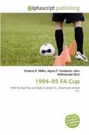 1994-95 Fa Cup edito da Alphascript Publishing