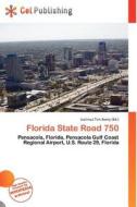 Florida State Road 750 edito da Cel Publishing