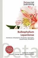 Bulbophyllum Lepantense edito da Betascript Publishing
