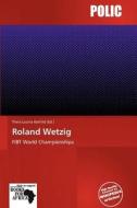 Roland Wetzig edito da Polic