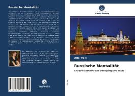 Russische Mentalität di Alla Veit edito da Verlag Unser Wissen