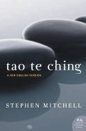 Tao Te Ching di Stephen Mitchell edito da Harper Perennial Modern Classics
