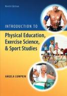 Introduction To Physical Education, Exercise Science, And Sport Studies di Angela Lumpkin edito da Mcgraw-hill Education - Europe
