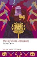 Julius Caesar di William Shakespeare, Brandi K Adams, Sarah Neville, Emma Smith edito da Oxford University Press, USA