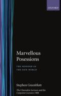Marvelous Possessions di Stephen Greenblatt edito da Clarendon Press