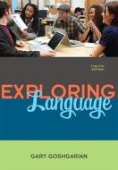 Exploring Language di Gary Goshgarian edito da Pearson Education (us)