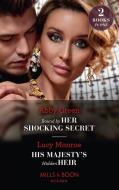 Bound By Her Shocking Secret / His Majesty's Hidden Heir di Abby Green, Lucy Monroe edito da HarperCollins Publishers