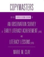 An Observation Survey of Early Literacy Achievement (2006) and Literacy Lessons (2005): Copymasters for the Revised Second Edition di Marie M. Clay edito da Heinemann Educational Books