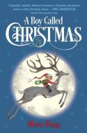 A Boy Called Christmas di Matt Haig edito da KNOPF