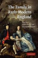 The Family in Early Modern England edito da Cambridge University Press