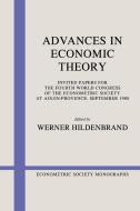 Advances in Economic Theory di Werner Hildenbrand edito da Cambridge University Press