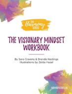 Harmony Series Workbook di Brenda Hastings, Cravens Sara edito da The Harmony Series
