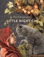 Little Night Cat di Sonja Danowski edito da NORTHSOUTH BOOKS