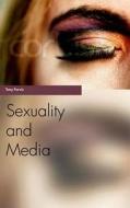 Sexuality And Media di Tony Purvis edito da Edinburgh University Press