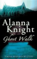 Ghost Walk di Alanna Knight edito da Allison & Busby